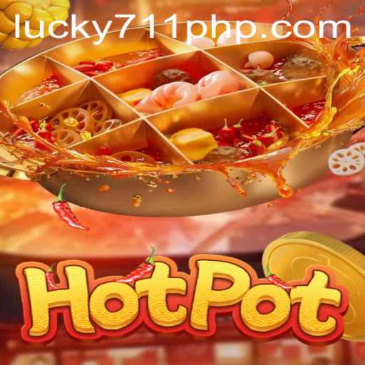 Discover the Thrilling World of Hotpot: An Engaging Gaming Experience